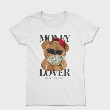 Teddy Rich Money Lover, Tricou Femei
