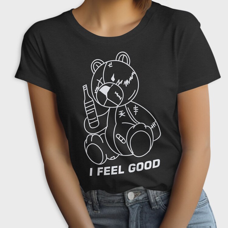 Drunk Teddy Vibes, Tricou Femei