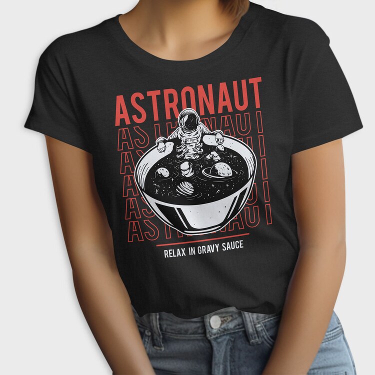 Astronaut Gravy Bowl, Tricou Femei