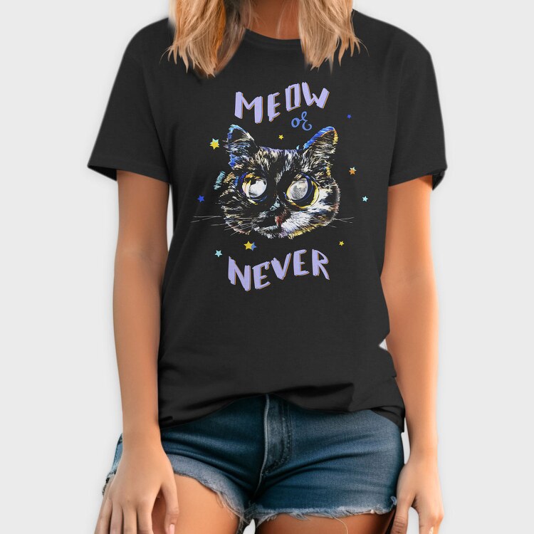 Meow Or Never, Tricou Barbati (Unisex)