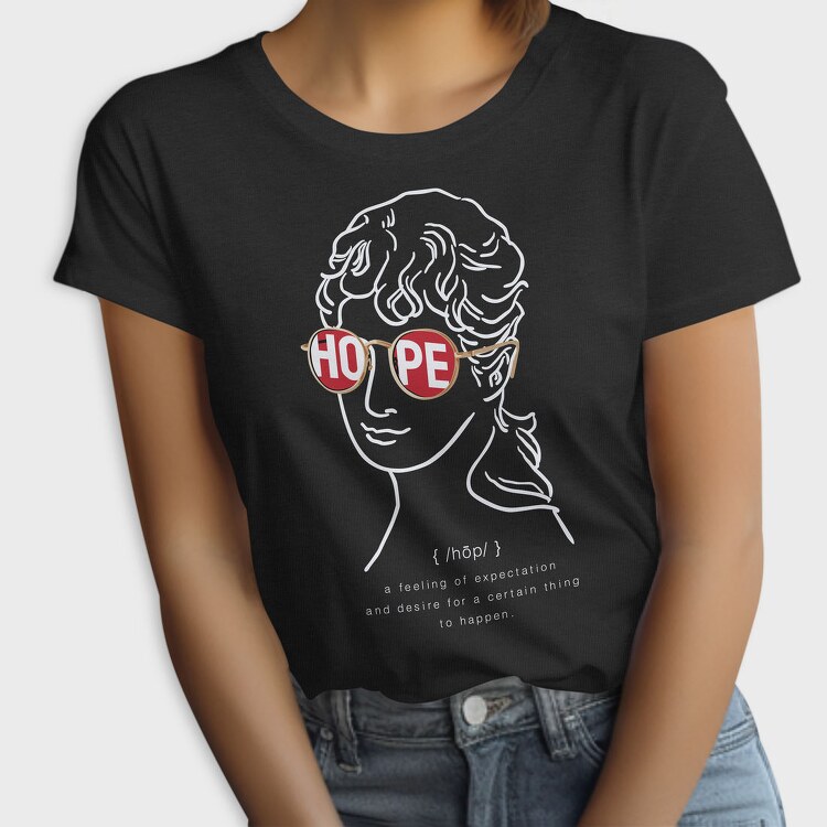 Hope In Shades, Tricou Femei