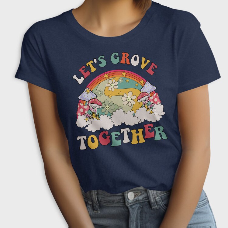 Lets Groove Together, Tricou Femei