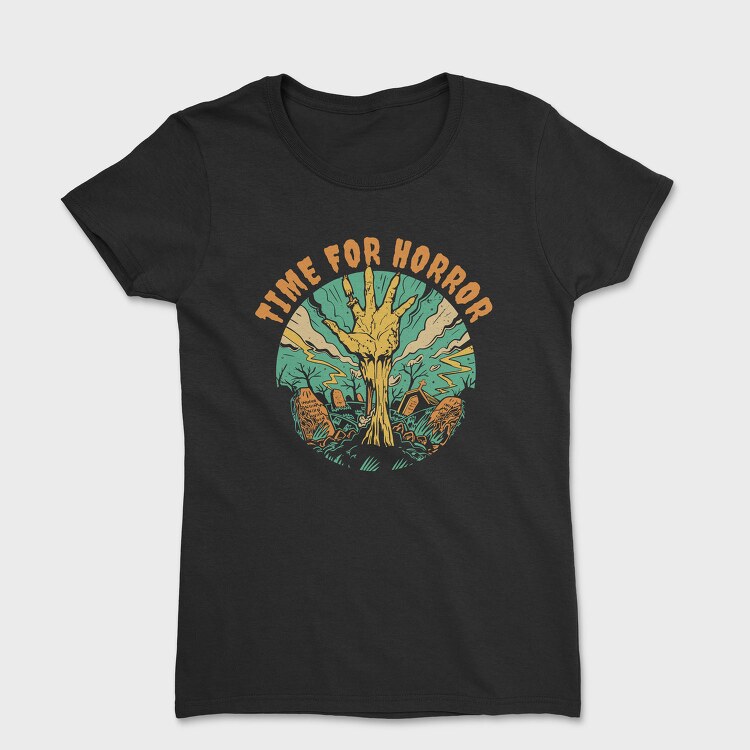 Zombie Hand Time for Horror, Tricou Femei