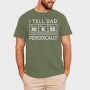 I Tell Dad Jokes Periodically, Tricou Barbati (Unisex)