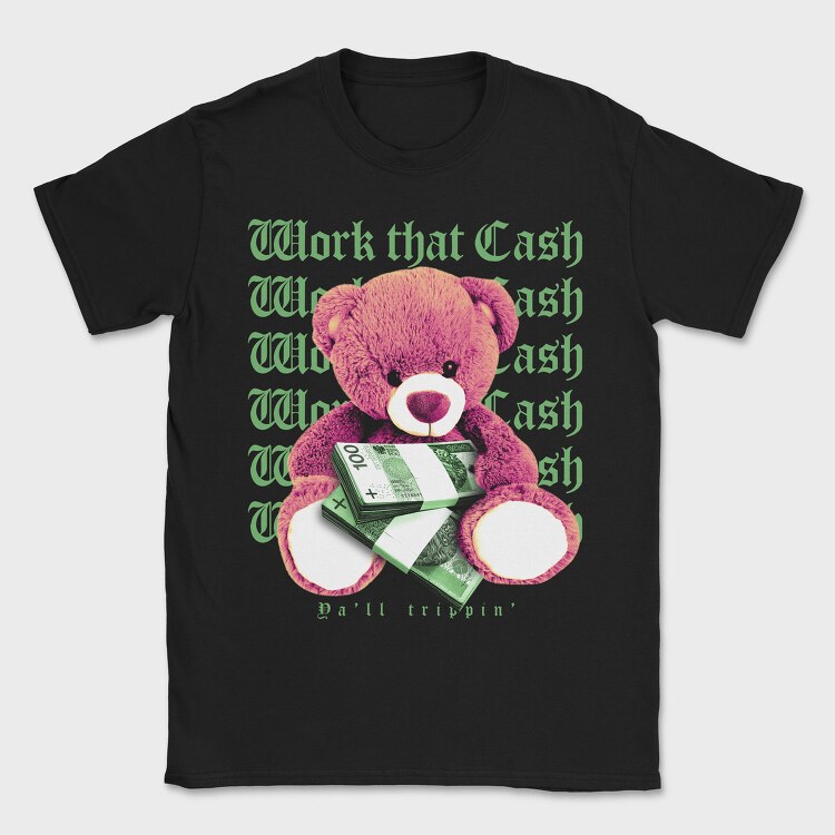 Work Cash, Tricou Barbati (Unisex)