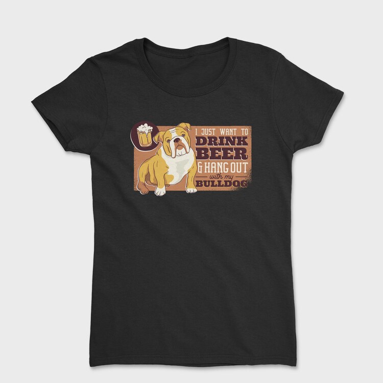 Beer & Bulldog, Tricou Femei