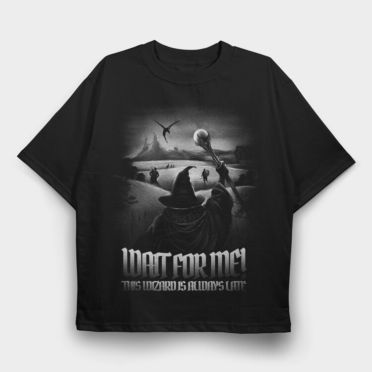 Wizard Wait for Me, Tricou Oversize Barbati (Unisex)