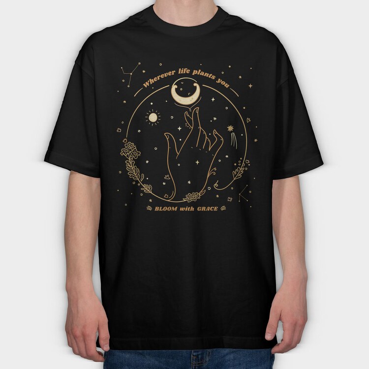 Wherever Life Plants You Bloom With Grace, Tricou Oversize Barbati (Unisex)