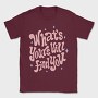 Whats Yours Will Find You, Tricou Barbati (Unisex)