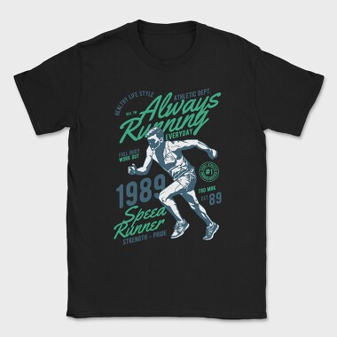Always Running, Tricou Barbati (Unisex)