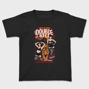 Double Kill, Tricou Copii