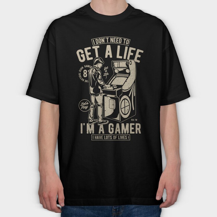 Get A Life, Tricou Oversize Barbati (Unisex)