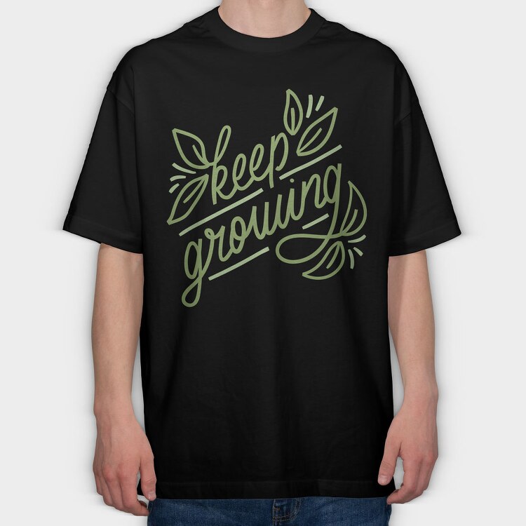 Keep Growing, Tricou Oversize Barbati (Unisex)
