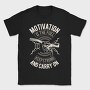 Motivation Is The Fuel, Tricou Barbati (Unisex)