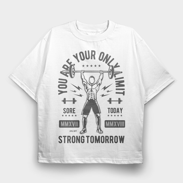 You Are Your Only Limit, Tricou Oversize Barbati (Unisex)