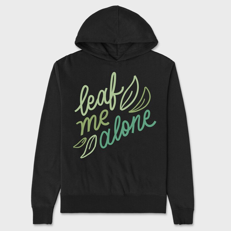 Leaf Me Alone, Hanorac Oversize Barbati (Unisex)