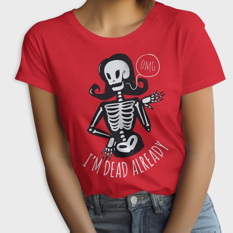 I'm Dead Already, Tricou Femei