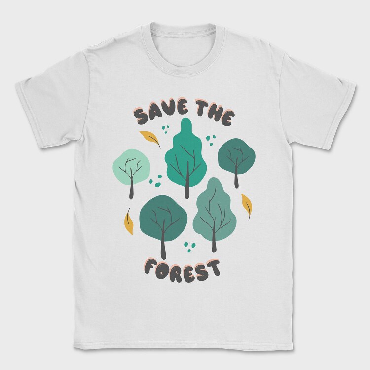 Save the Forest, Tricou Barbati (Unisex)