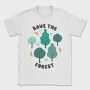 Save the Forest, Tricou Barbati (Unisex)
