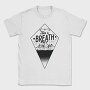 Take A Breath, Tricou Barbati (Unisex)