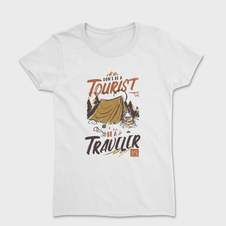 Tourist Traveler, Tricou Femei