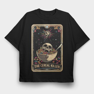 Cereal Killer Funny, Tricou Oversize Barbati (Unisex)