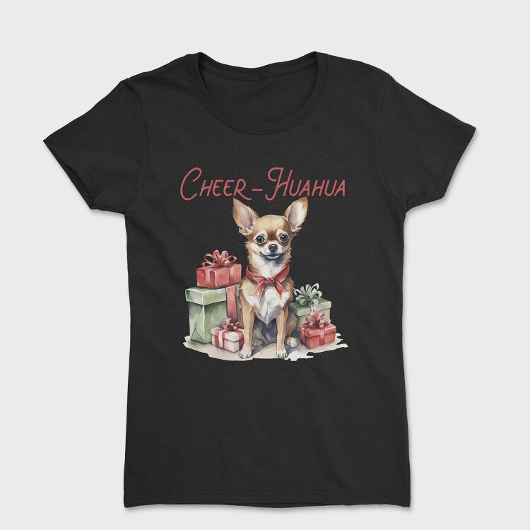 Chihuahua Christmas Presents, Tricou Femei