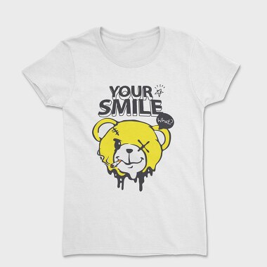 Your Smile What, Tricou Femei