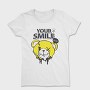 Your Smile What, Tricou Femei