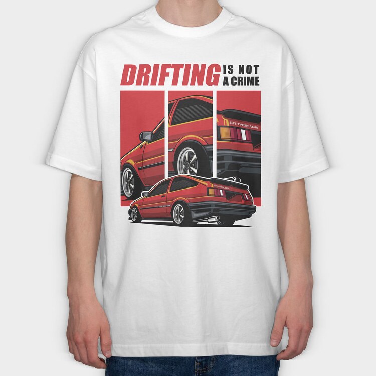 Drifting Is Not a Crime Trunero, Tricou Oversize Barbati (Unisex)
