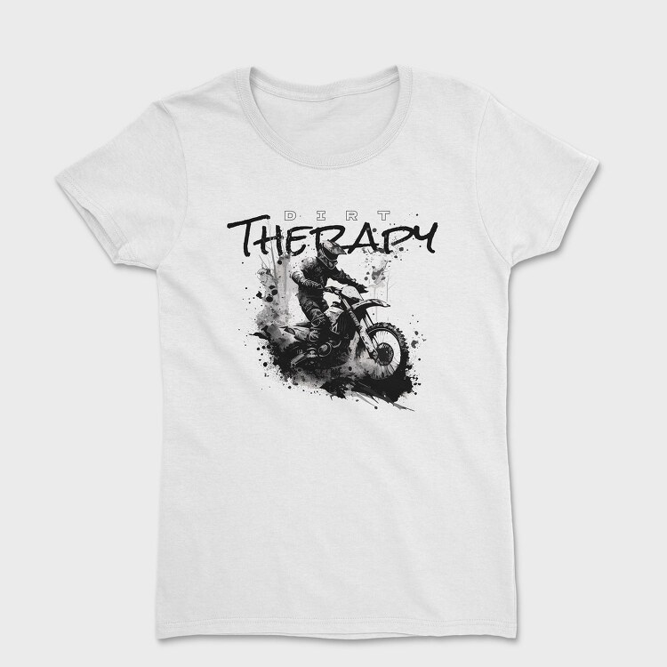 Motocross Rider Kicking Up Dirt and Jumping Dirt Therapy, Tricou Femei