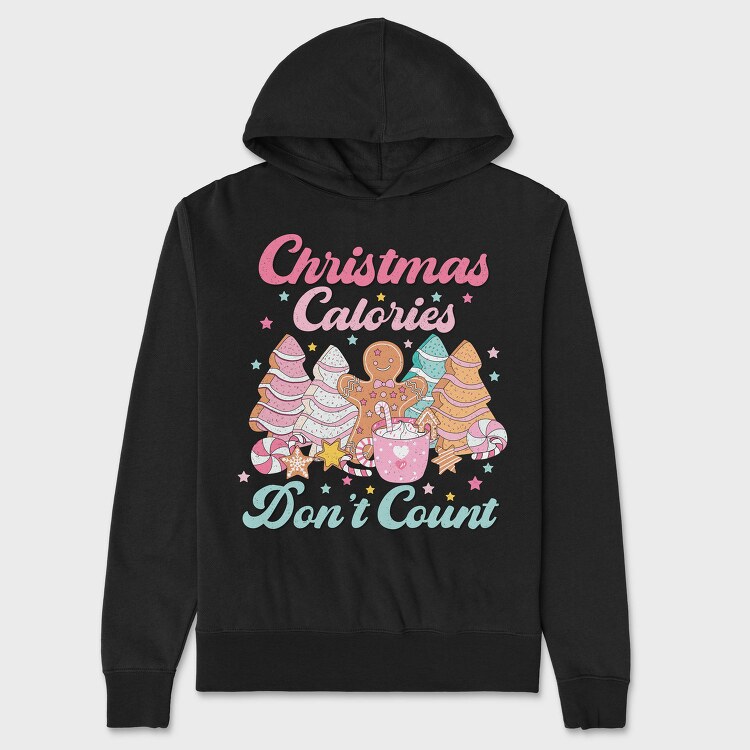 Christmas Calories Dont Count, Hanorac Oversize Barbati (Unisex)