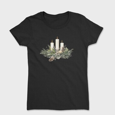 Christmas Candle Arrangement, Tricou Femei