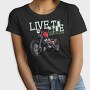 Live To Ride, Tricou Femei