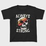Always Strong Skull, Tricou Copii