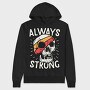 Always Strong Skull, Hanorac Oversize Barbati (Unisex)