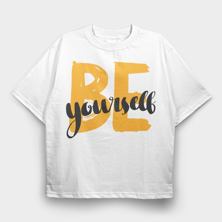 Be Yourself, Tricou Oversize Barbati (Unisex)