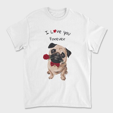 Pug Rose Forever, Tricou Barbati (Unisex)