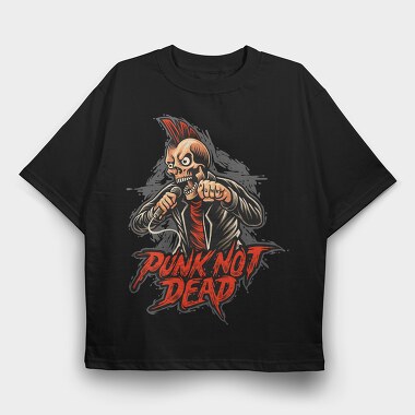 Punk Not Dead, Tricou Oversize Barbati (Unisex)
