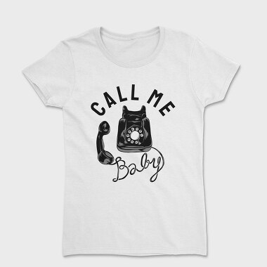 Call Me Baby, Tricou Femei