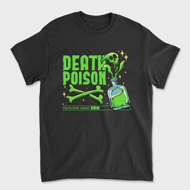 Deathly Poison, Tricou Barbati (Unisex)