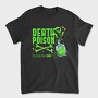 Deathly Poison, Tricou Barbati (Unisex)