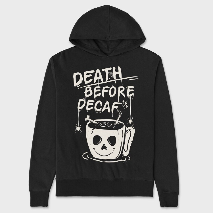Decaf Death Before, Hanorac Oversize Barbati (Unisex)