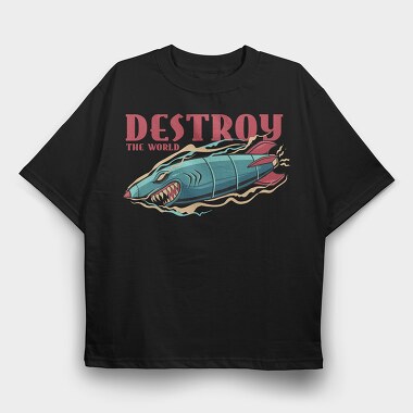 Destroy The World, Tricou Oversize Barbati (Unisex)