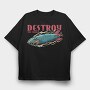Destroy The World, Tricou Oversize Barbati (Unisex)