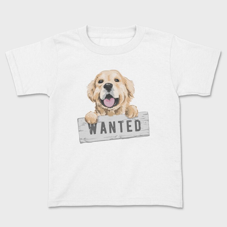 Dog Wanted Sign, Tricou Copii