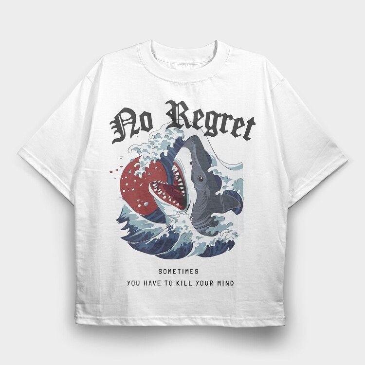 Shark No Regret, Tricou Oversize Barbati (Unisex)