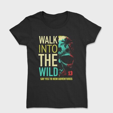 Walk Into The Wild, Tricou Femei