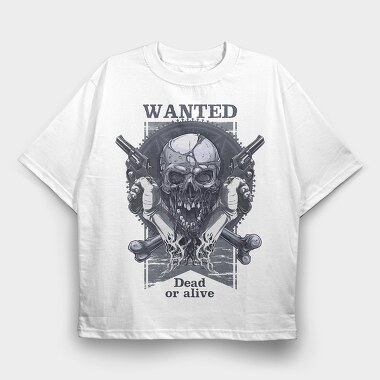 Wanted Dead Or Alive, Tricou Oversize Barbati (Unisex)