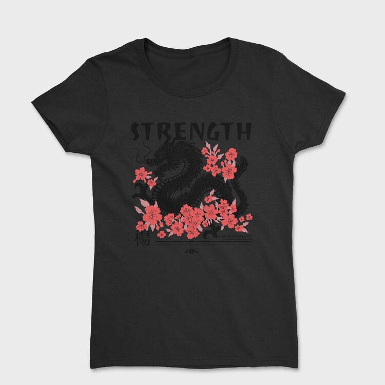 Chinese Dragon Strength Trend Within Balance, Tricou Femei